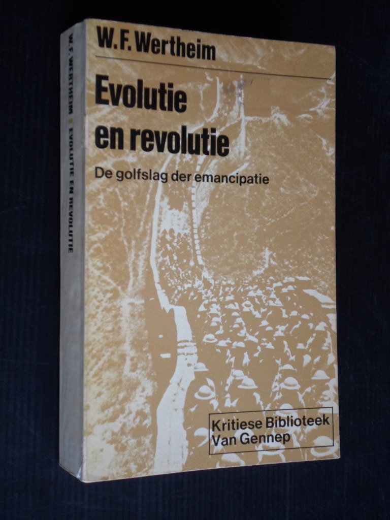 Wertheim, W.F. - Evolutie en revolutie, De golfslag der emancipatie