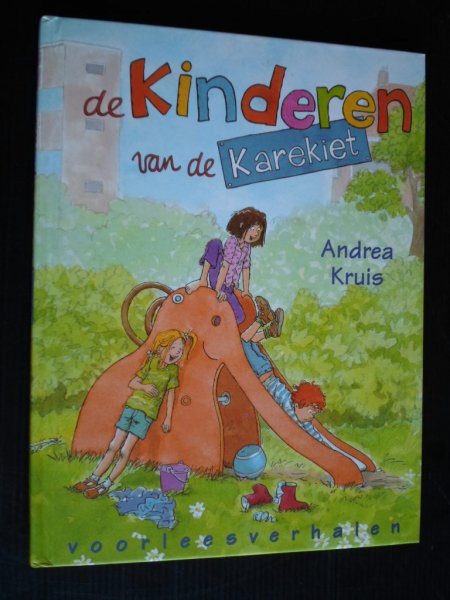Kruis, Andrea - De kinderen van de karekiet, voorleesverhalen
