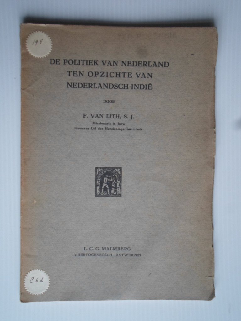 Lith, S.J., F.van - De politiek van Nederland ten opzichte van Nederlandsch-Indie
