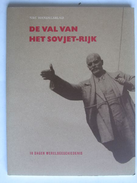  - De val van het Sovjet-Rijk, 10 dagen wereldgeschiedenis