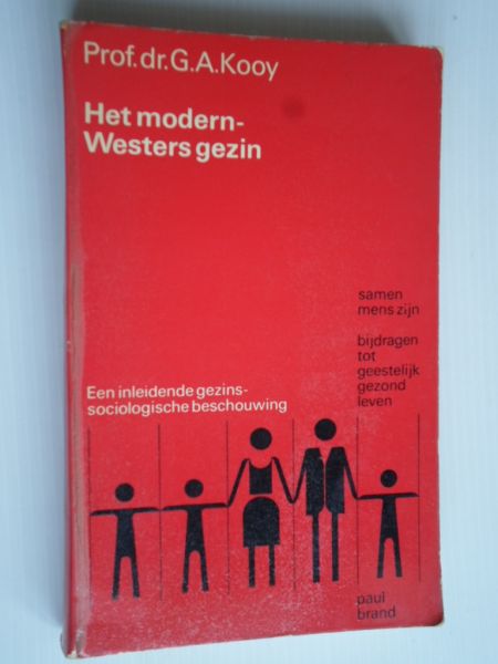 Kooy, Prof.dr.G.A. - Het modern-Westers gezin, een inleidende gezins-sociologische beschouwing
