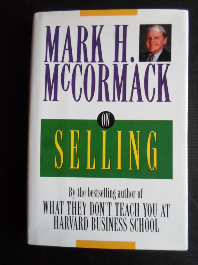 McCormack, Mark H. - On Selling