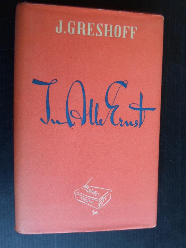Greshoff, J. - In alle ernst, Overpeinzingen op reis