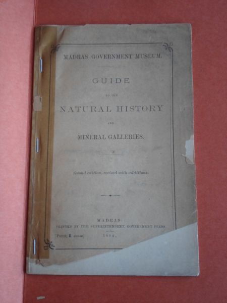  - Guide to the Natural History an Mineral Galleries, Madras Government Museum