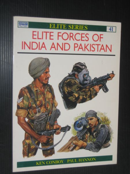 Conboy, K. & P.Hannon - Elite Forces of India and Pakistan