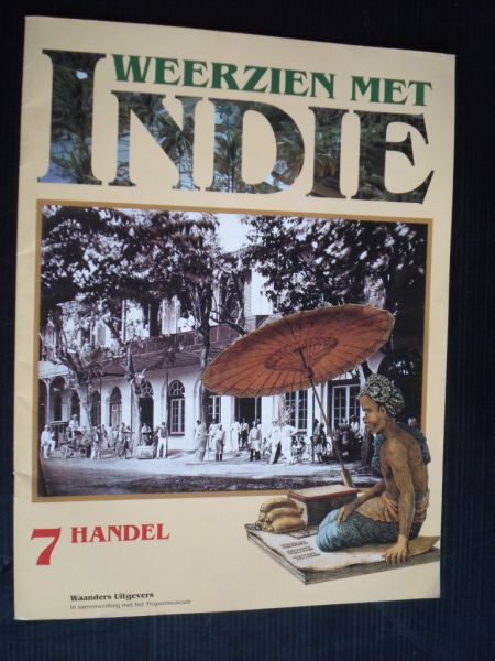 Weerzien met Indie - Handel, deel 7