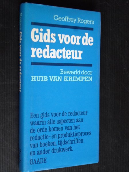 Rogers, Geoffrey & Bewerkt door Huib van Krimpen - Gids voor de redacteur
