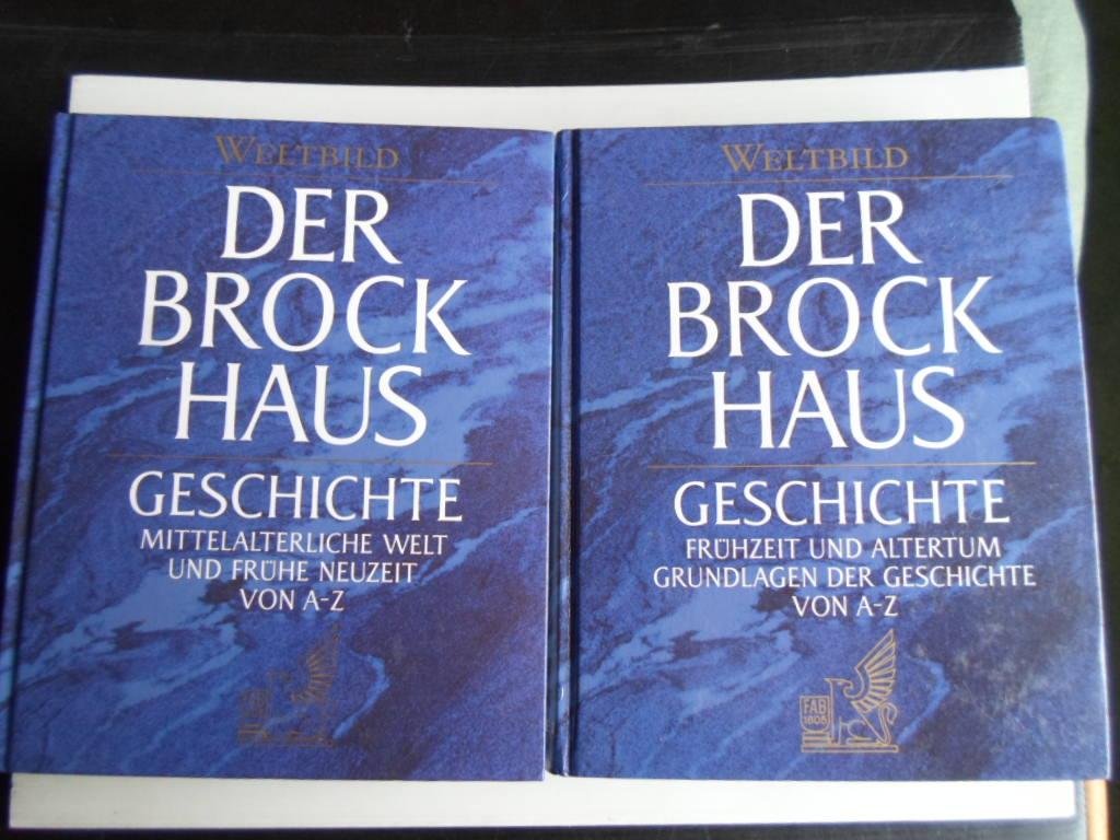  - Weltbild Der Brockhaus Geschichte, Teil 1: Frhzeit und Altertum, Teil 2: Mittelalteriche Welt und frhe Neuzeit