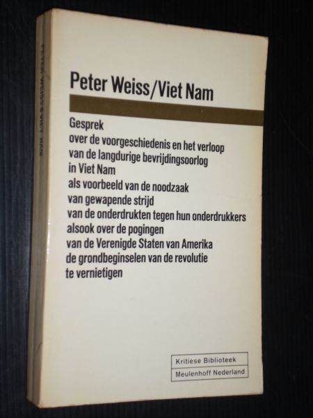 Weiss, Peter - Viet Nam, voorgeschiedenis en verloop langdurige bevrijdingsoorlog