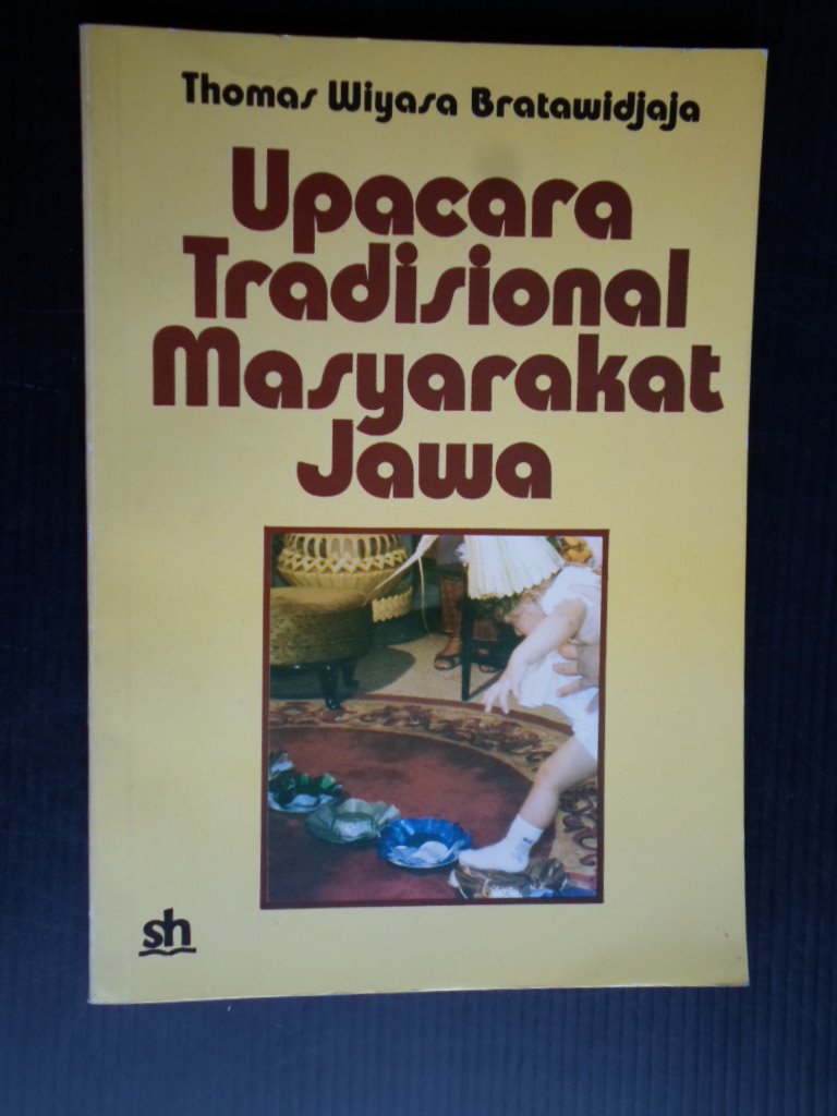 Wiyasa Bratawidjaja, Thomas - Upacara Tradisional Masyarakat Jawa
