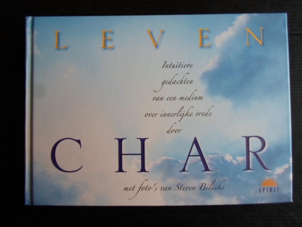 Char - Leven, Intuitieve gedachten van een medium over innerlijke vrede