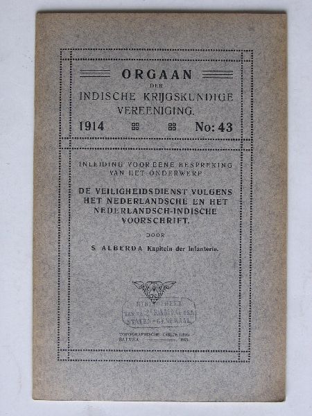 Orgaan der Indische Krijgskundige Vereeniging - Inleiding over De Veiligheidsdienst volgens het Nederlandsche en het Nederlandsch-Indische voorschrift, S.Alberda, Kapitein der Infanterie