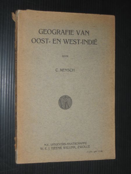 Mensch, C. - Geografie van Oost-en West Indie