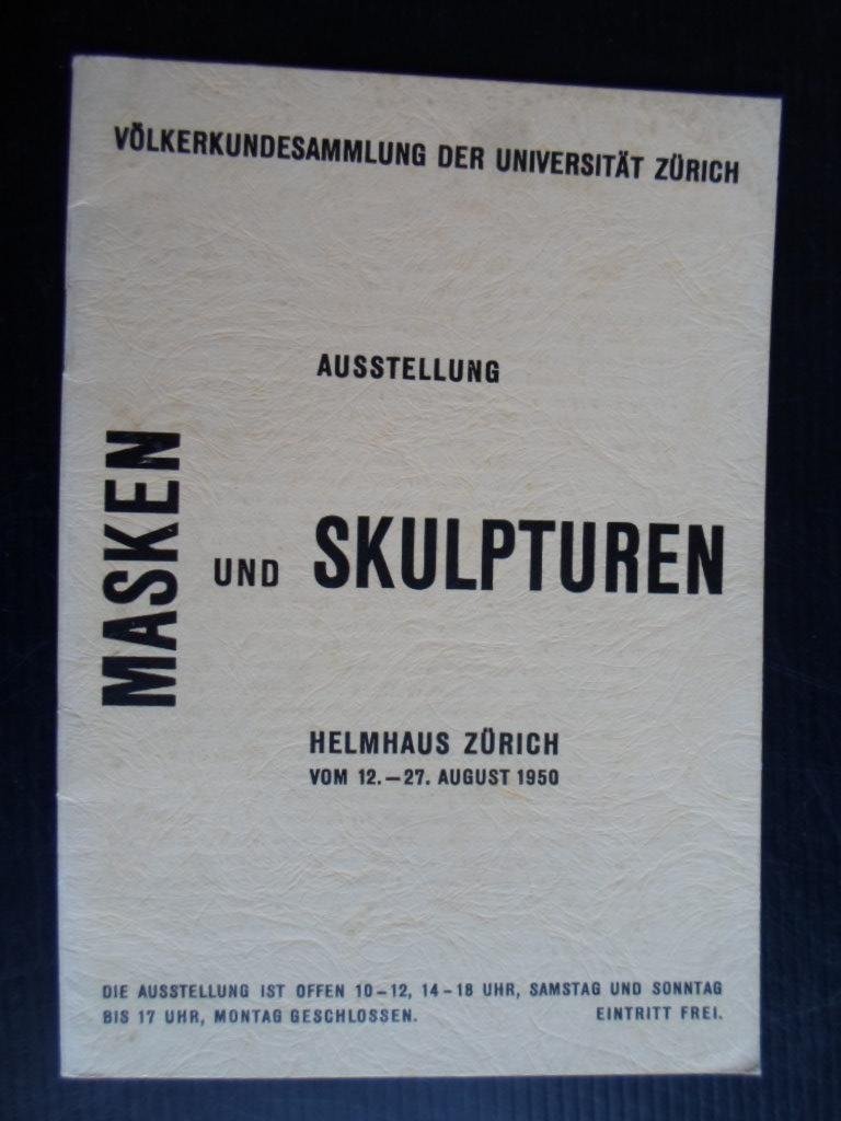  - Ausstellung Masken und Skulpturen, Vlkerkundesammlung der Universitt Zrich