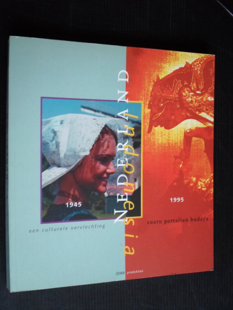 Wolters, Hester, eindredactie - Nederland-Indonesie, 1945-1995, Een culturele vervlechting