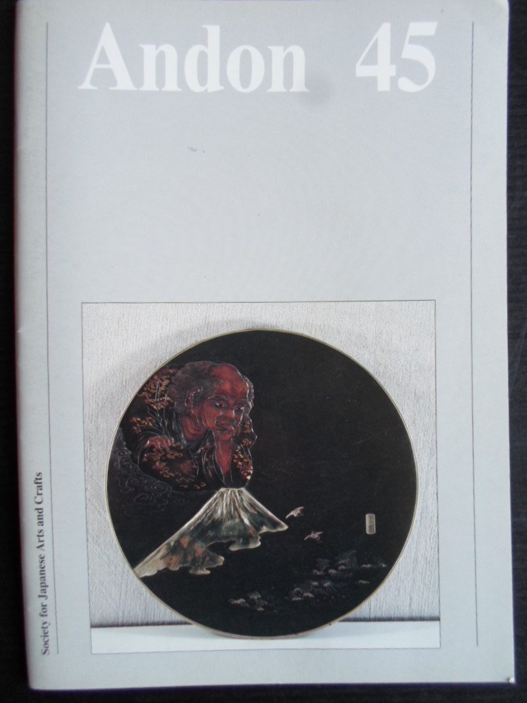  - Andon, Shedding Light on Japanese Art, Bulletin of the Society for Japanese Arts and Crafts- Vereniging voor Japanse Kunst