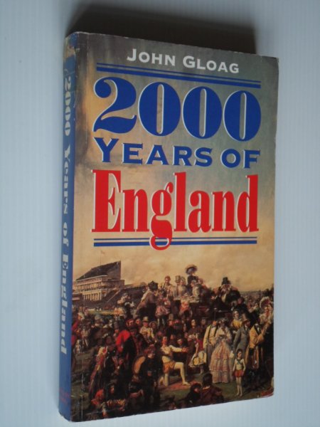 Gloag, John - 200 Years of England