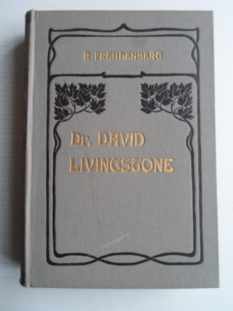 Freudenberg, R. - Dr.David Livingstone, Een levens- en karakterschets
