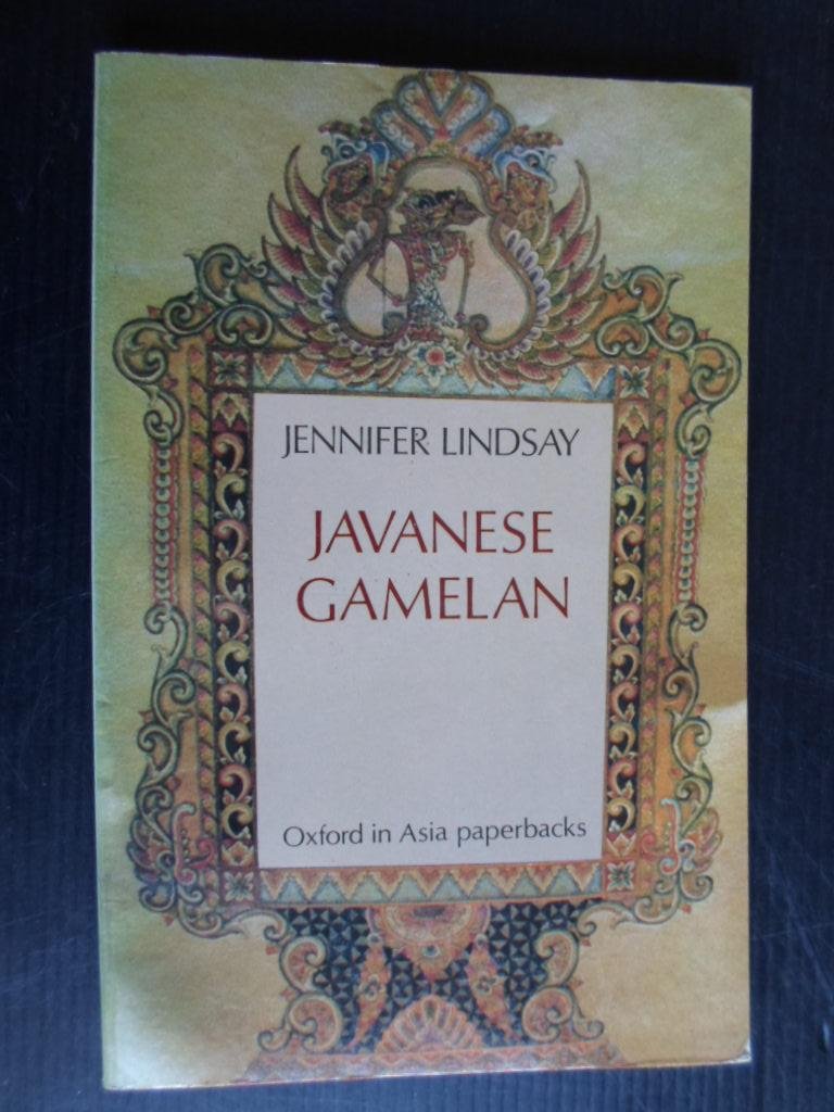 Lindsay, Jennifer - Javanese Gamelan