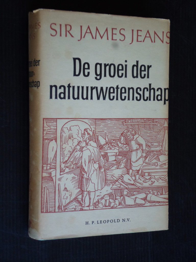 Jeans, Sir James - De Groei der Natuurwetenschap