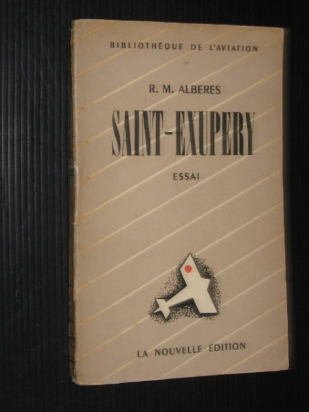 Alberes, R.M. - Saint-Exupry, essai