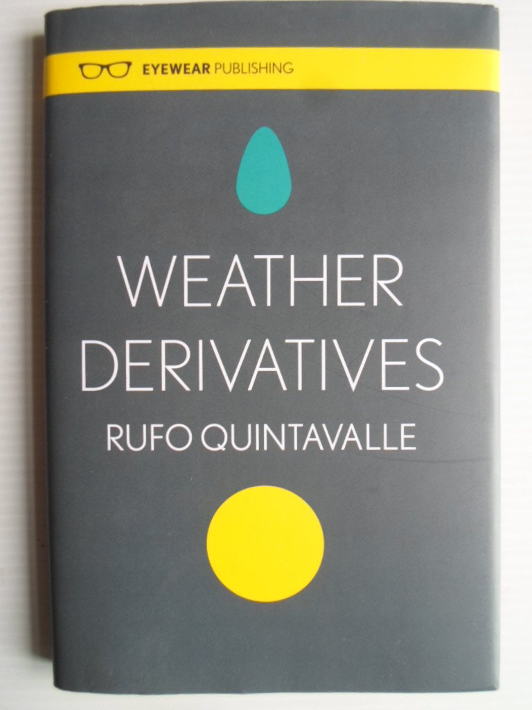 Quintavalle, Rufo - Weather Derivatives, gedichten