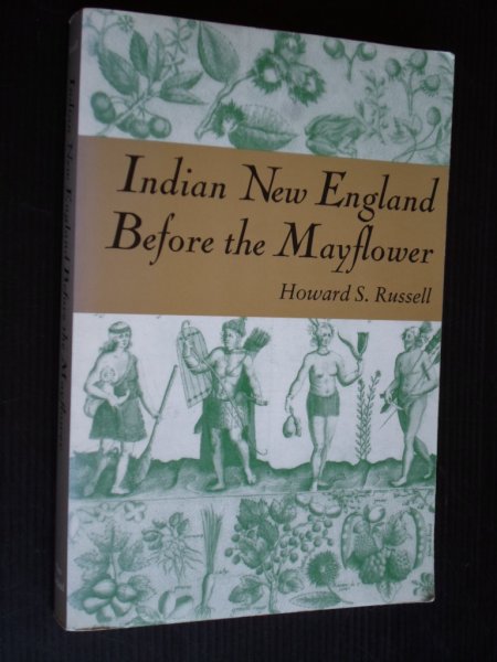 Russell, Howard S. - Indian New England Before the Mayflower
