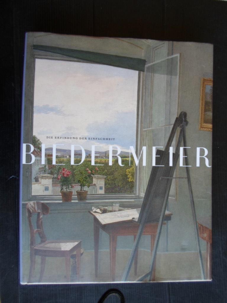 Ottomeyer, H. &  KA Schrder, L.Winters - Biedermeier, Die Erfindung der Einfachheit
