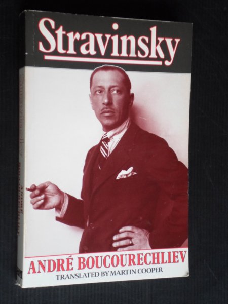 Boucourechliev, Andr - Stravinsky