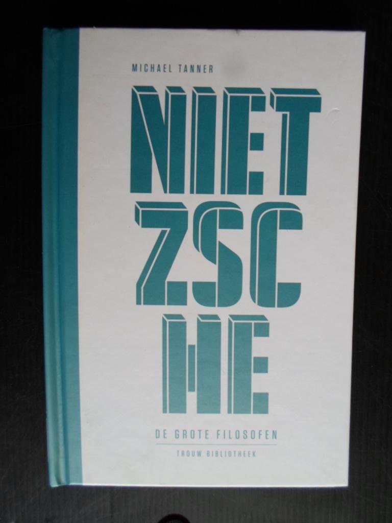 Tanner, Michael - Nietzsche, de grote filosofen