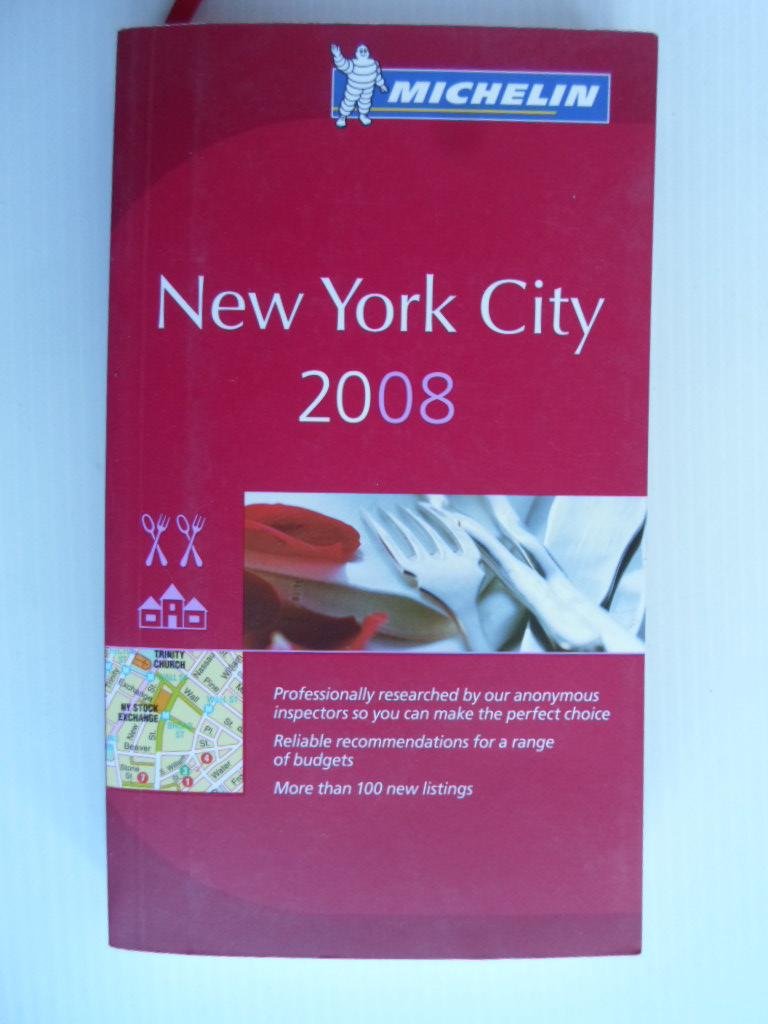  - Le Guide Michelin 2008, New York City
