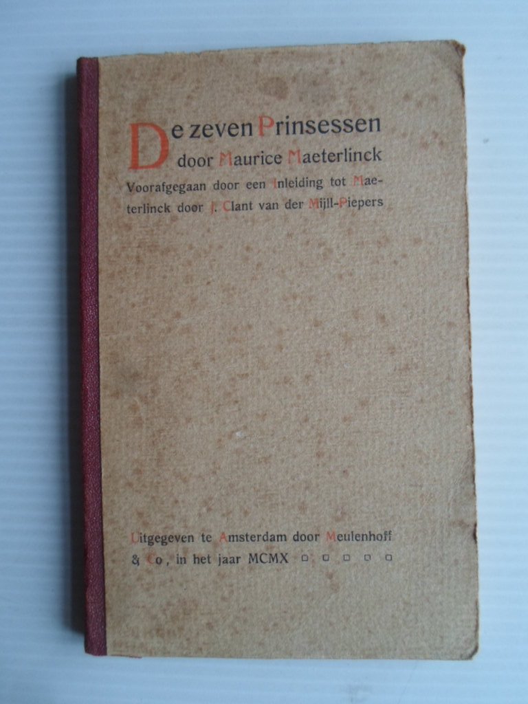 Maeterlinck, Maurice - De zeven prinsessen, Voorafgegaan door eene inleiding tot Materlinck