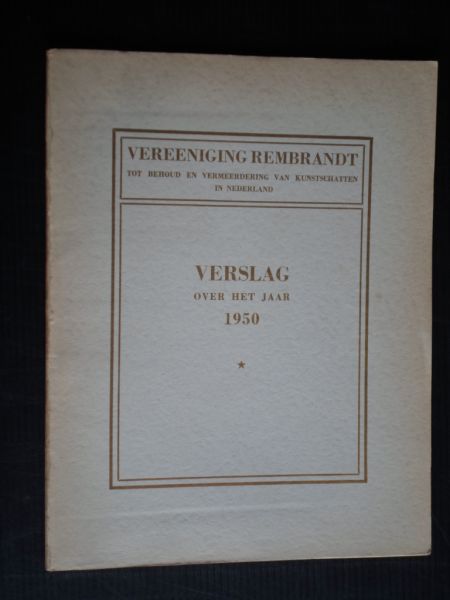  - Vereeniging Rembrandt, Verslag over het jaar 1950