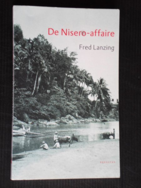 Lanzing, Fred - De Nisero-affaire