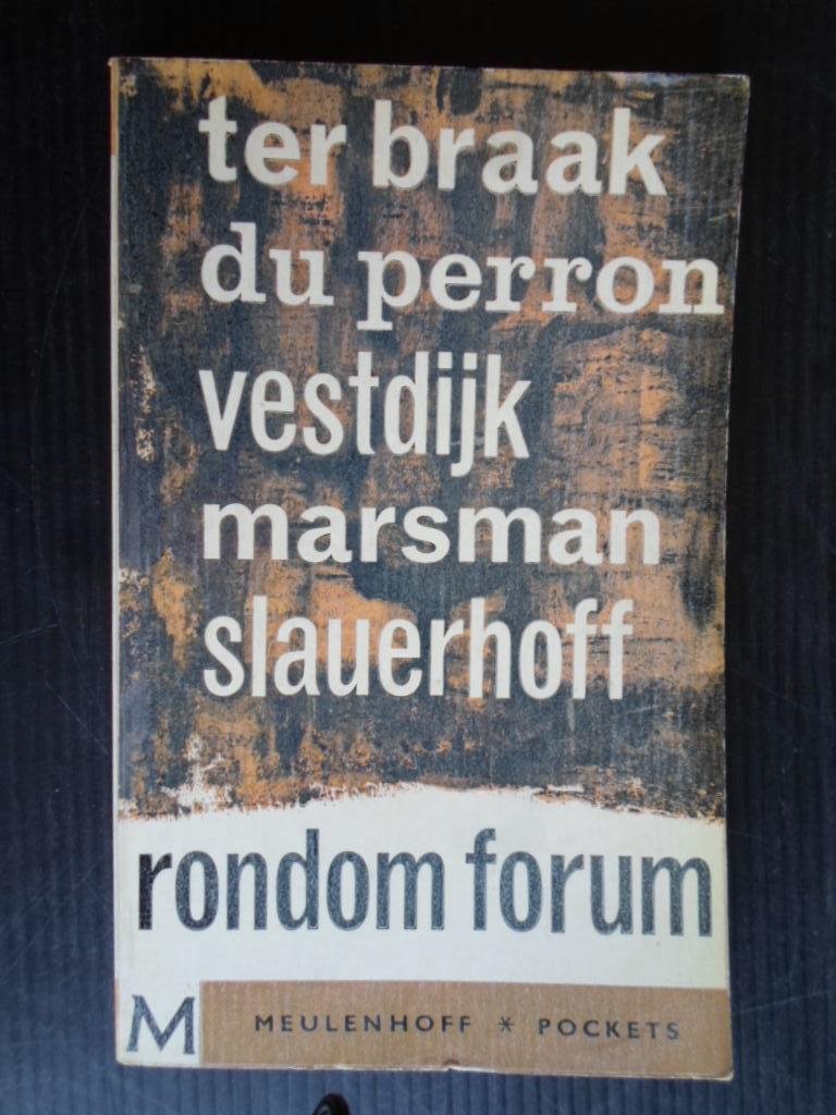Leeuwen, W.L.M.E.van, samengesteld door - Rondom Forum, een tijdsbeeld uit het werk van Slauerhoff, Marsman, Du Perron, Ter Braak , Vestdijk