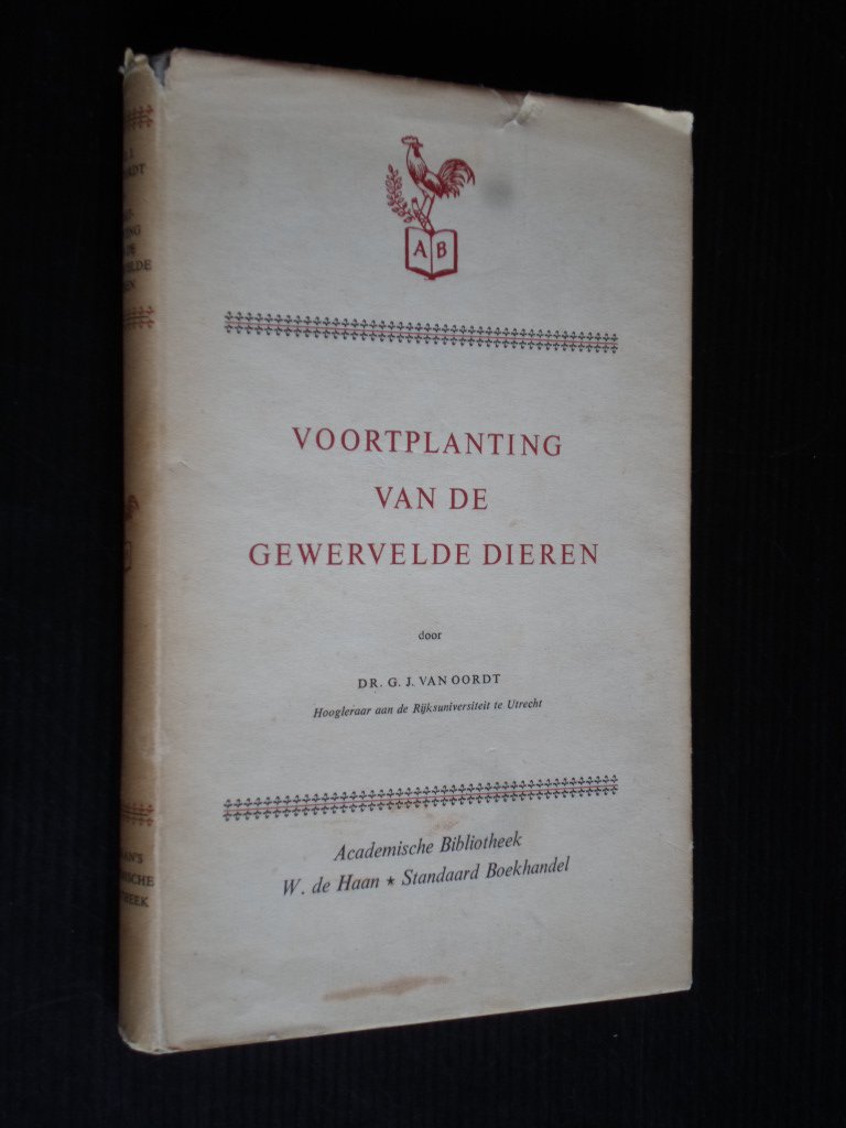Oordt, Dr.G.J.van - Voortplanting van de gewervelde dieren