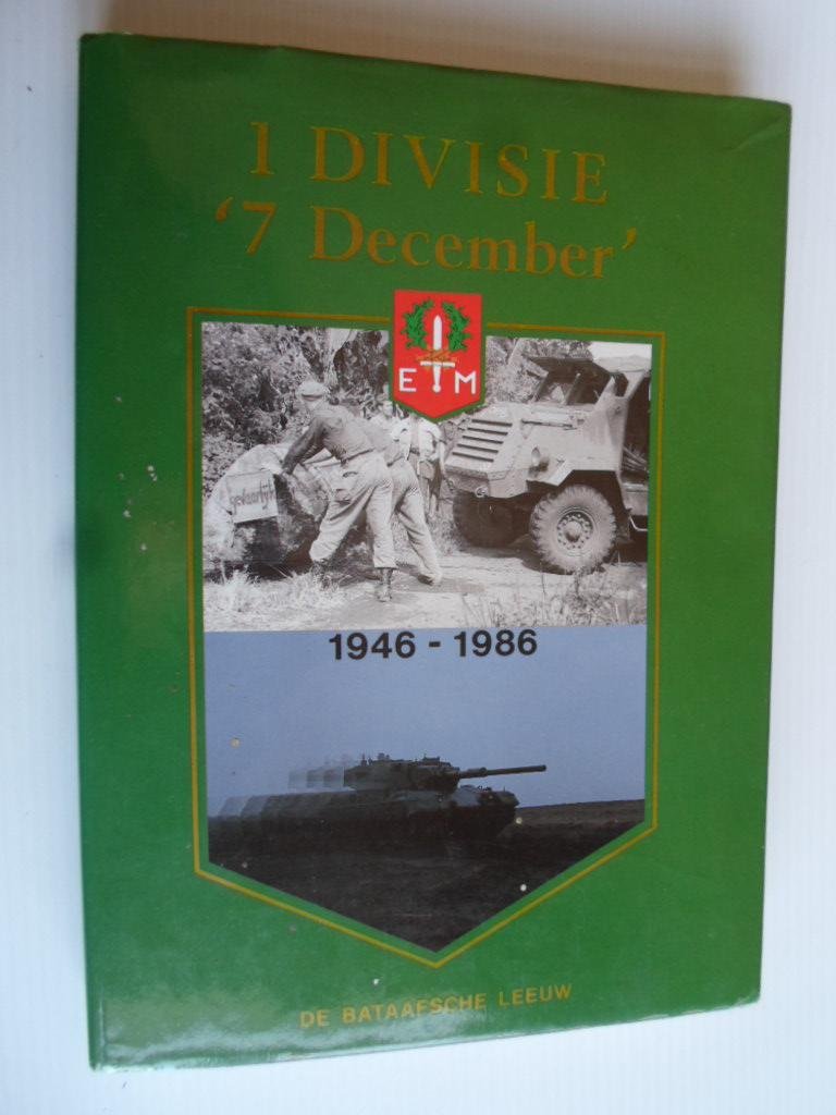 Schulten, Dr.C.M.& Drs.H.L.Zwitser, Drs.J.Hoffenaar, redactie - Gedenkboek 1 Divisie ?7 December? 1946-1986