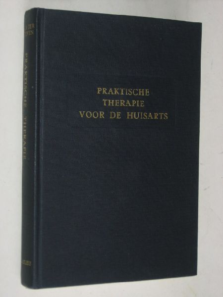 Hoeven, arts, J.A.van der - Praktische therapie voor de huisarts, enige brieven aan een jonge collega