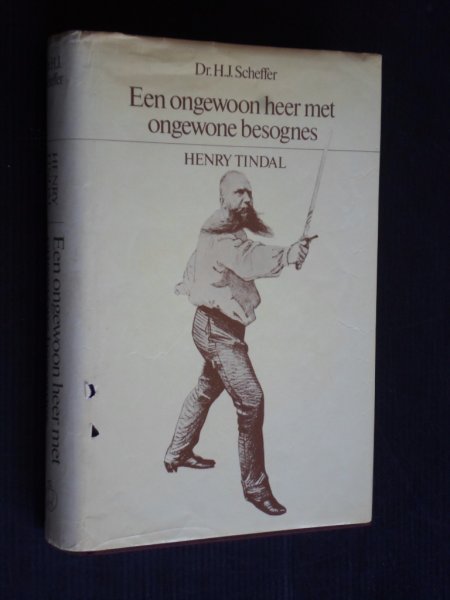 Scheffer, Dr.H.J. - Een ongewoon heer met ongewone besognes, Henry Tidal