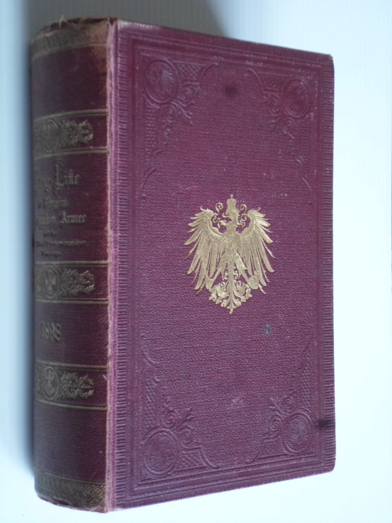  - Rang-und Quartier-Liste der Kniglich Preussischen Armee und der XIII [Kniglich Wrttembergischen] Armeekorps fr 1898