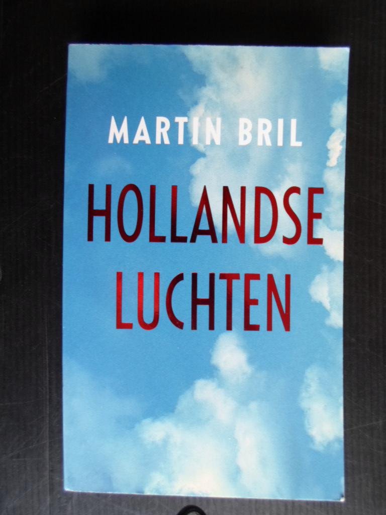Bril, Martin - Hollandse Luchten, essays, miniaturen