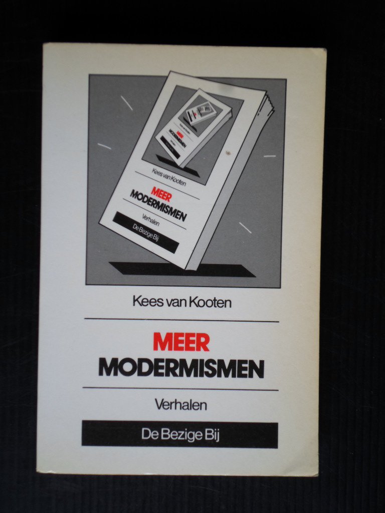 Kooten, Kees van - Meer modernismen