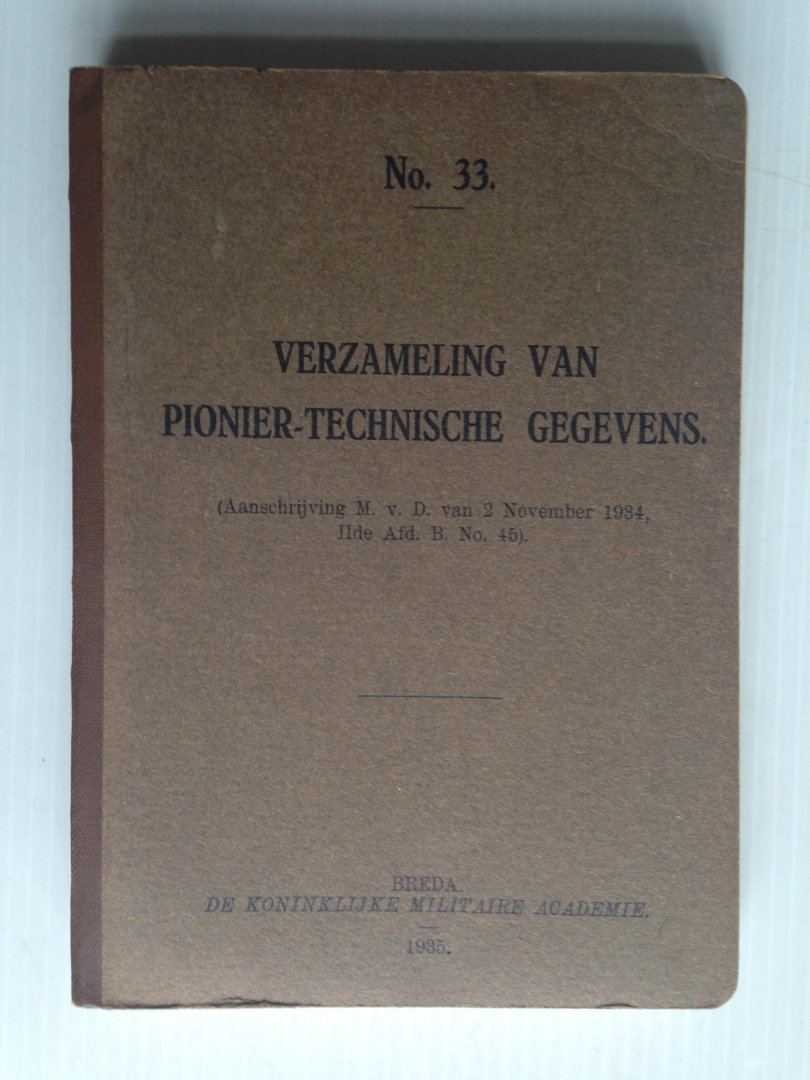  - Voorschrift 33, Verzameling van Pionier-Technische gegevens