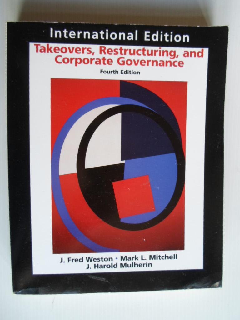 Weston, J.Fred & Mark L.Mitchell & J.Harold Mulherin - Takeovers, Restructuring and Corporate Governance