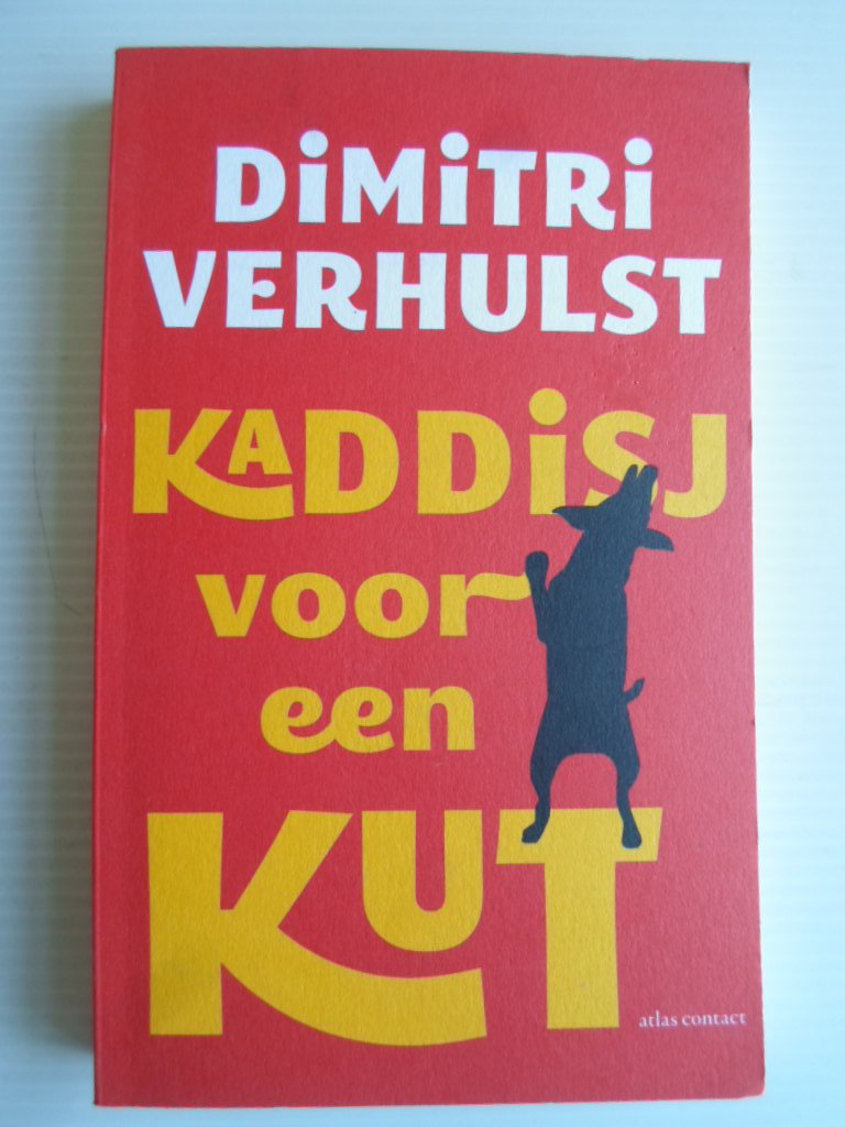 Verhulst, Dimitri - Kaddisj voor een kut