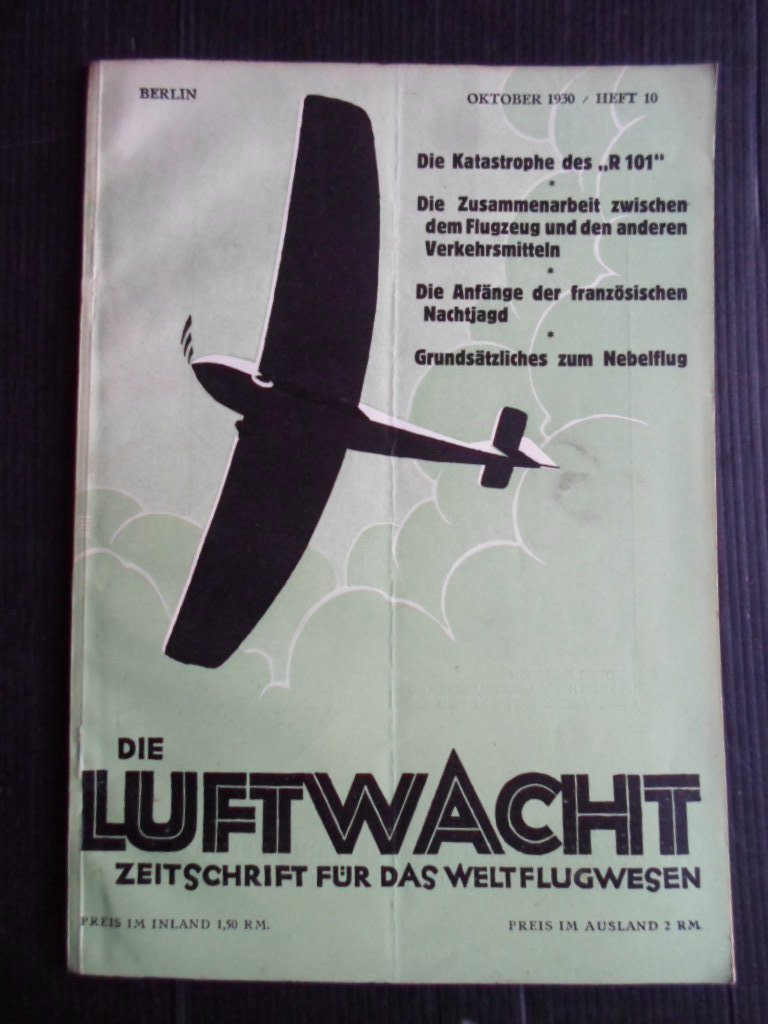  - Die Luftwacht, Zeitschrift fr das Weltflugwesen