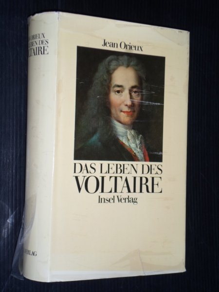 Orieux, Jen - Das Leben des Voltaire