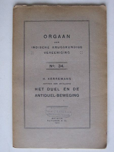 Orgaan der Indische Krijgskundige Vereeniging - Het duel en de antiduel-beweging, incl een formulier om toe te treden tot de Nederlandsch-Indische Afdeeling der