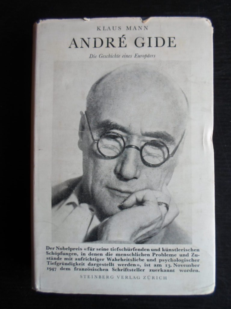 Mann, Klaus - Andr Gide, Die Geschichte eines Europers