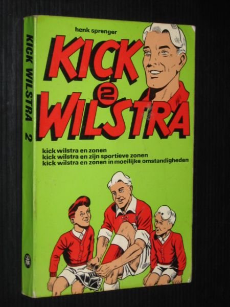  - Kick Wilstra deel 2